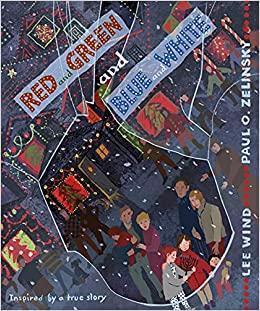 Red and Green and Blue and White by Lee Wind, illustrated by Paul O. Zelinsky