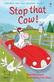 Stop that Cow! ( Usborne Very First Reading ) Level 0
