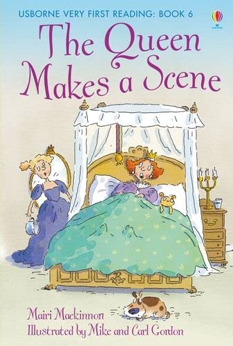 The Queen Makes a Scene ( Usborne Very First Reading ) Level 0