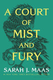 A COURT OF MIST AND FURY (by Sarah J. Maas (Author)