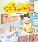 Virtue Stories : Do it Yourself