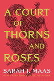 A Court of Thorns and Roses (by Sarah J. Maas (Author)