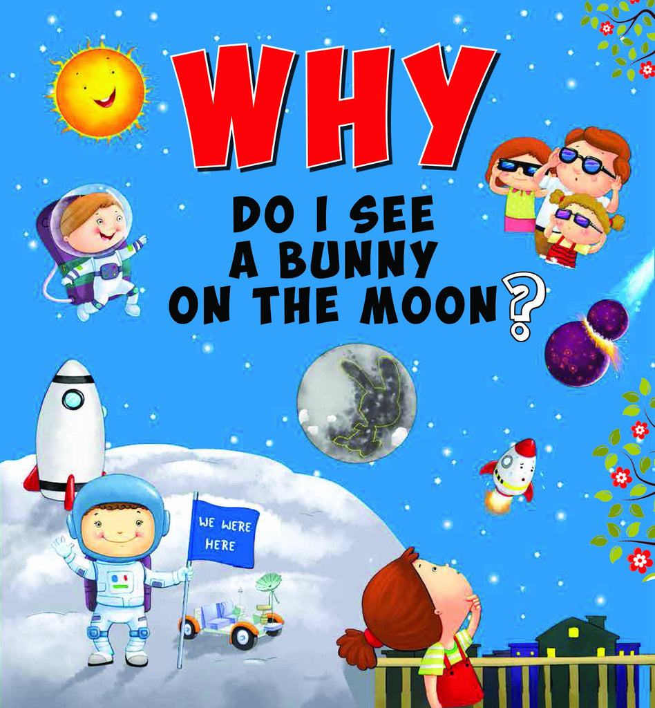 WHY DO I SEE A BUNNY ON THE MOON