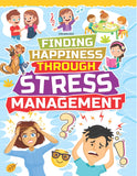 Finding Happiness Through Stress Management
