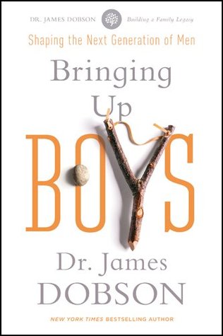 Bringing Up Boys - Dr. James Dobson