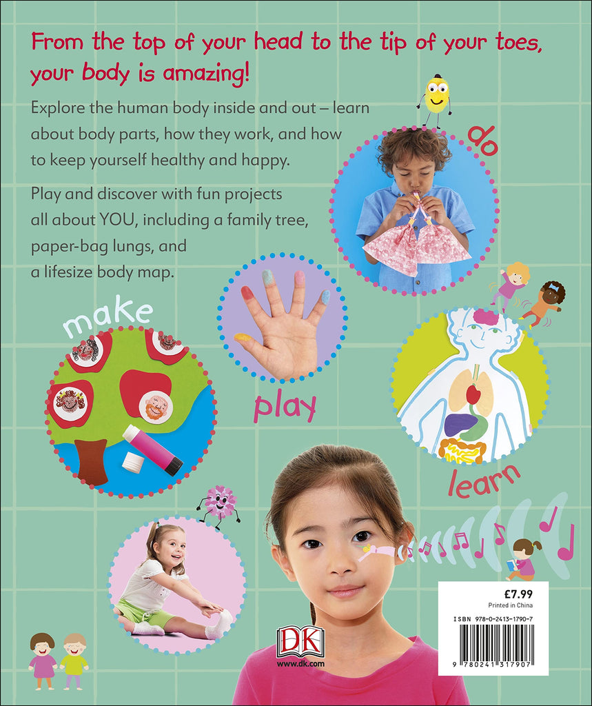 DK My Top to Bottom Body Book: What Makes a Happy, Healthy Body and What Makes You?