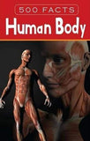 500 Facts Human Body 9-12 years BookyNotes 