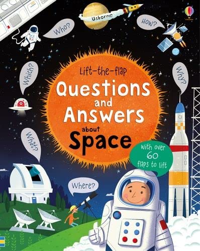 Usborne Lift-the-Flap Questions and Answers About Space