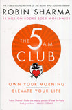 The 5 Am Club - Own Your Morning. Elevate Your Life.