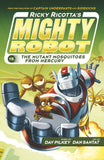 Ricky Ricotta's Mighty Robot vs The Mutant Mosquitoes from Mercury: 2