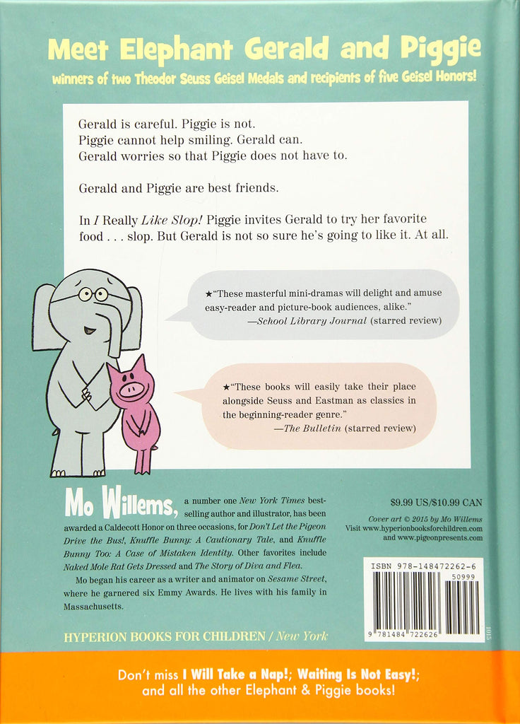 I Really Like Slop! (an Elephant and Piggie Book)