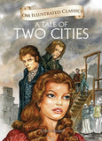 A Tale Of Two Cities Charles Dickens ( Om Illustrated Classics ) Young adult BookyNotes 