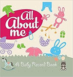 All about me ( A Baby Record Book ) 0-5 years Bookynotes 