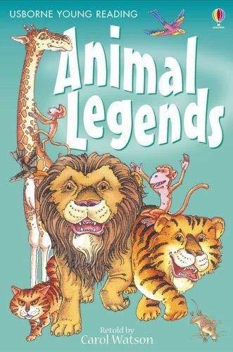 Animal Legends ( Usborne young Reading ) 6-9 years BookyNotes 