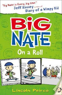 Big Nate On a Roll ( Book 3 ) 6-9 years BookyNotes 