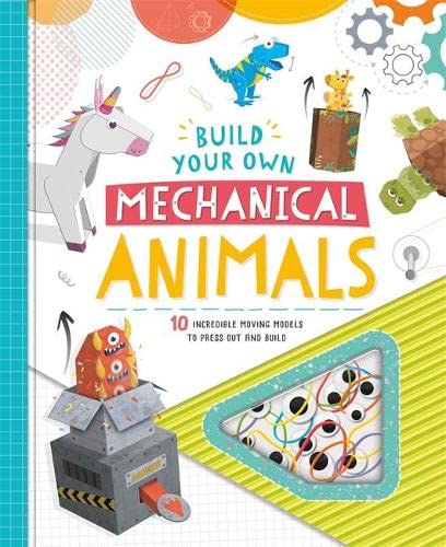 Build  Your Own Mechanical Animals