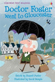 Doctor Foster went to Gloucester ( Usborne First Reading ) 0-5 years BookyNotes 