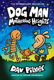 Dog Man Mothering Heights (Dog Man #10) 6-9 years BookyNotes 