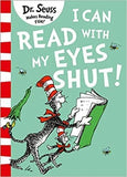 Dr. Seuss- I can read with my eyes shut 0-5 years BookyNotes 