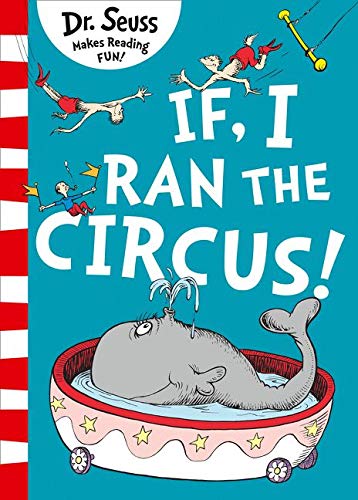 Dr. Seuss If Ran The Circus 0-5 years BookyNotes 