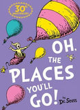 Dr. Seuss- OH the places you'll go 6-9 years BookyNotes 