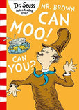 Dr.Seuss MR. BROWN Can Moo Can You ?