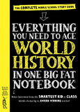 Everything You Need To Ace History in One Big Fat Notebook