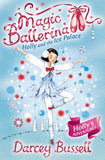 Holly and the Ice Palace ( Magic Ballerina Book 17 ) 6-9 years BookyNotes 