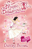 Holly and the Magic Tiara ( Magic Ballerina Book 15 )