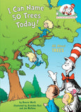 I Can Name 50 Trees Today : All about Trees (Cat in the Hat's Learning Library)