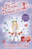 Jade and the Enchanted Wood ( Magic Ballerina Book 19 ) 6-9 years BookyNotes 