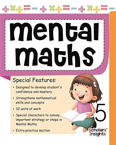 Mental Maths Book #5 scholars Insights 9-12 years BookyNotes 