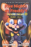 Bunny Call (Five Nights at Freddy's: Fazbear Frights #5): Volume 5