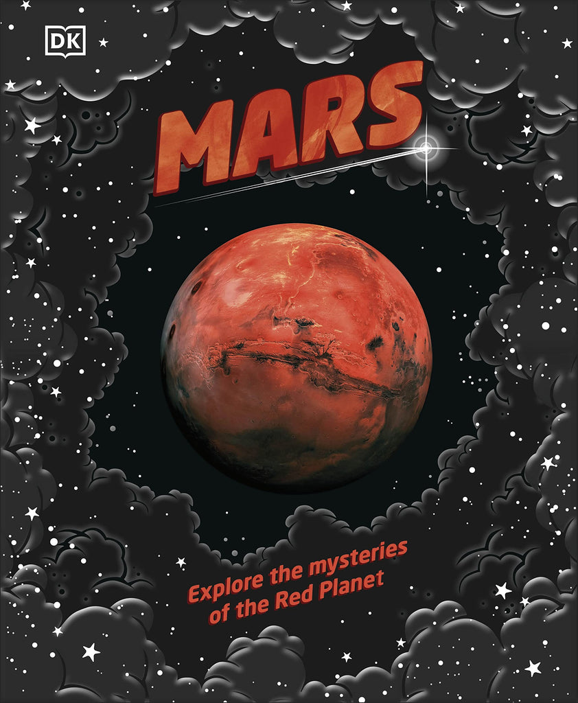 DK Mars - Explore the Mysteries of the Red Planet