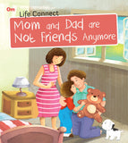 Mom and Dad are Not Friends Anymore ( Life Connect ) 6-9 years BookyNotes 
