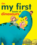 My First Book of Dinosaurs 0-5 years BookyNotes 