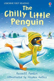 The Chilly Little penguin ( Usborne First Reading Level 1 )