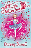 Rosa and the Three Wishes ( Magic Ballerina book 12 ) 6-9 years BookyNotes 