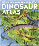 What's Where on Earth ?Dinosaur Atlas - The Prehistoric World as You've Never Seen it Before