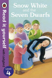 Snow White and the Seven Dwarfs ( Read it Yourself with Ladybird Level 4 )