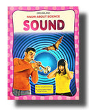 Sound ( Know about Science ) 9-12 years BookyNotes 