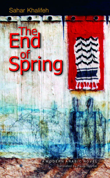 The End of Spring ( Sahar Khalifeh ) Adult Books BookyNotes 