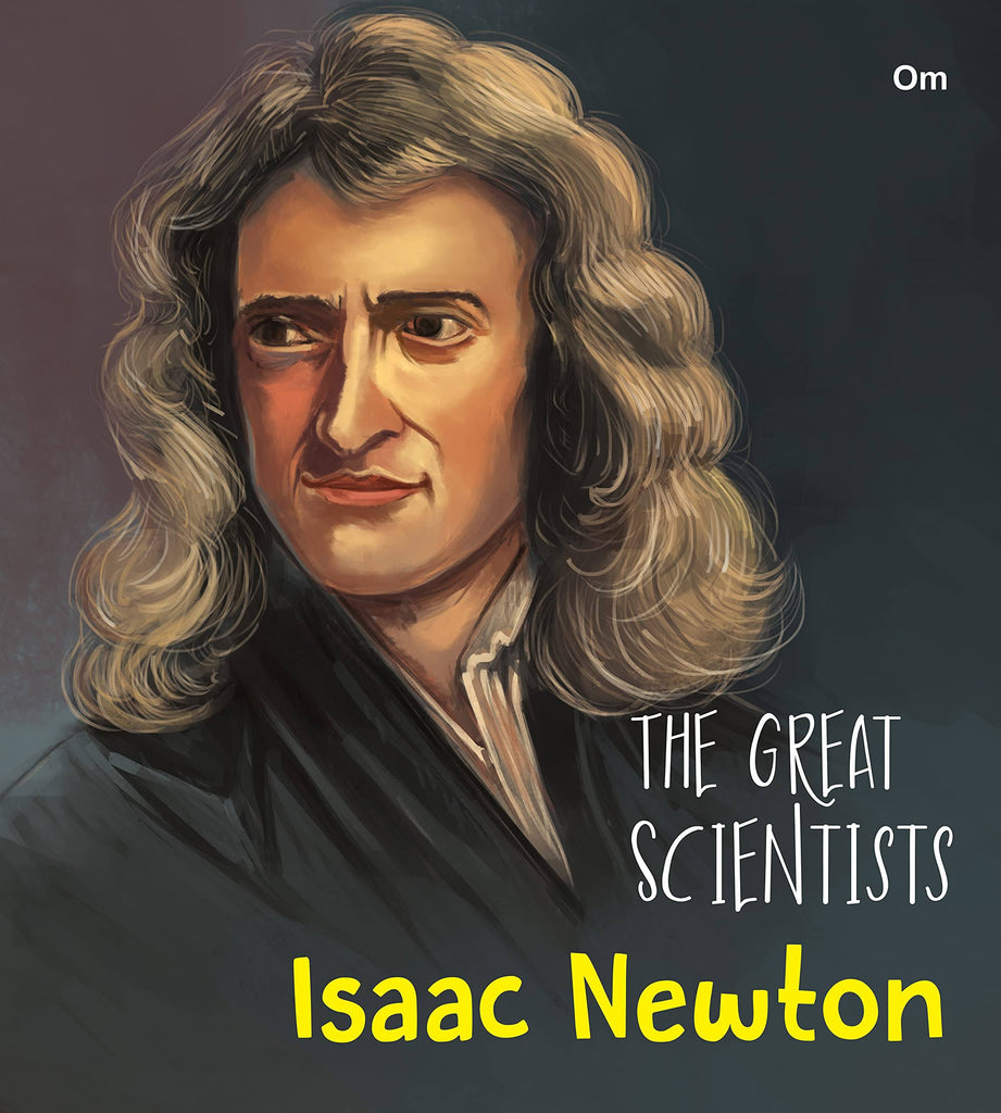 The Great Scientsts ( Isaac Newton ) 6-9 years BookyNotes 
