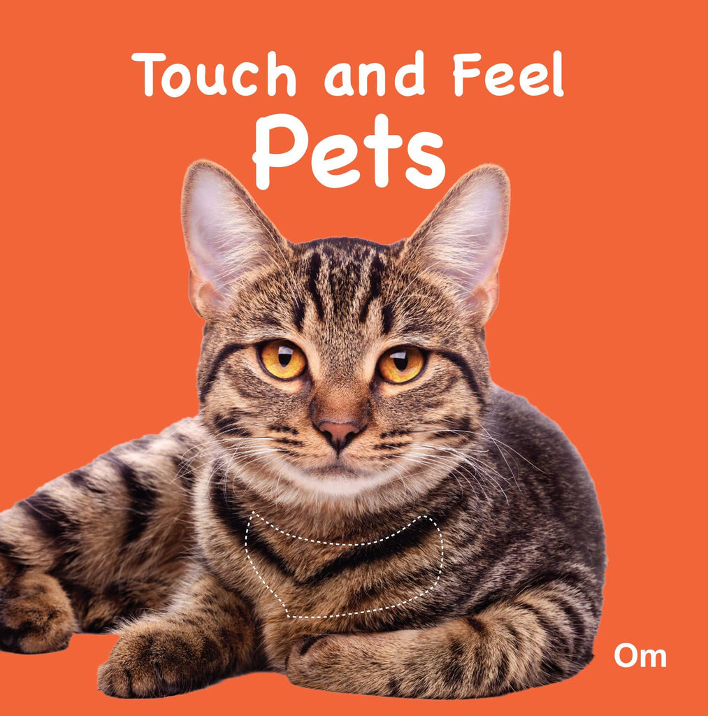 Touch and Feel Pets 0-5 years Bookynotes 