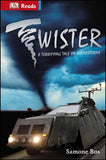 Twister! Terrifying Tales Of Superstorms (DK Reads Reading Alone)
